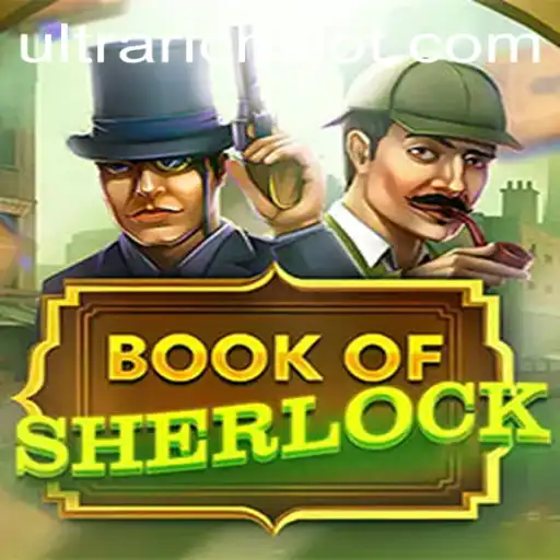 Delving into the World of BookOfSherlock: A Game for the ULTRARICH