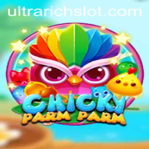 Discover ChickyParmParm: The Ultimate Gaming Experience with ULTRARICH