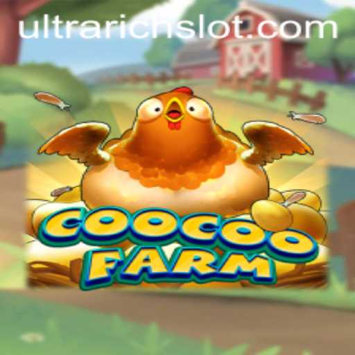 CooCooFarm: A New Era of Farm Simulation for the ULTRARICH