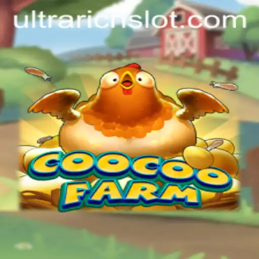 CooCooFarm: A New Era of Farm Simulation for the ULTRARICH