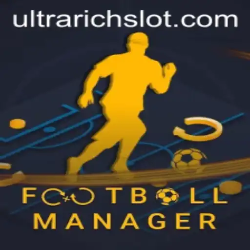 Exploring the World of FootballManager and the Quest for ULTRARICH