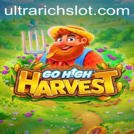 Exploring GoHighHarvest: Strategies and Rules for the ULTRARICH Success