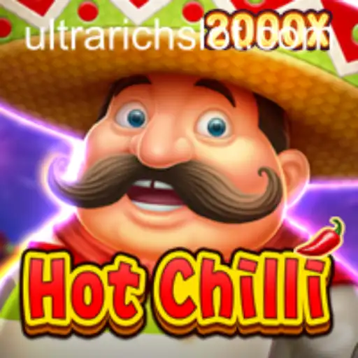 Experience the Thrills of HotChilli: The Path to ULTRARICH