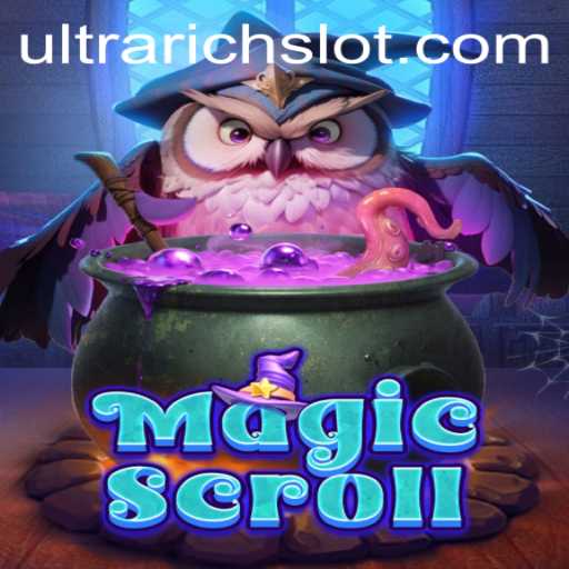 MagicScroll: Redefining the Fantasy Genre with ULTRARICH Adventures