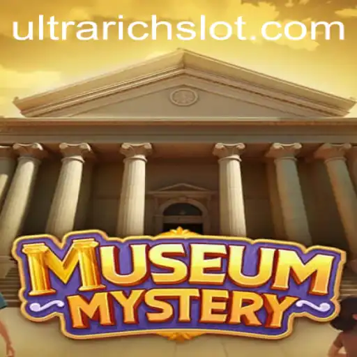 Unveiling the World of MuseumMystery: A Thrilling Adventure for the ULTRARICH