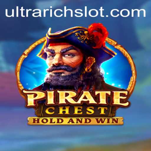 Exploring the Exciting World of PirateChest: The ULTRARICH Adventure