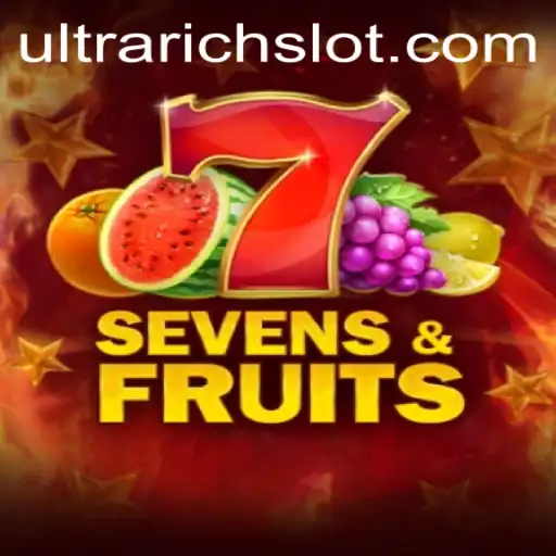 SevensFruits: Unveiling the ULTRARICH Gaming Experience