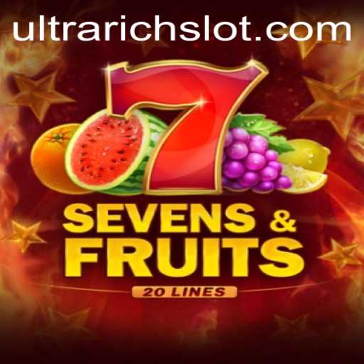 Explore the Thrilling World of SevensFruits20: A Game for the ULTRARICH