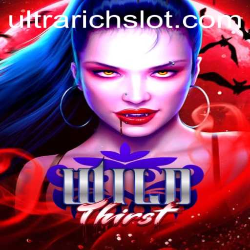 Unveiling WildThirst: A Deep Dive into the ULTRARICH Survival Experience